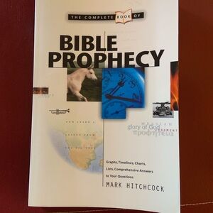 The Complete Book of Bible Prophecy by Mark Hitchcock